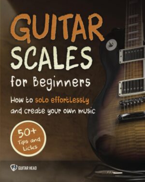 Guitar Scales for Beginners: How to...