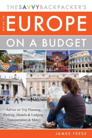 The Savvy Backpacker’s Guide ...