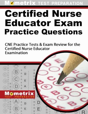 Certified Nurse Educator Exam Pract...
