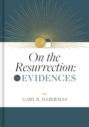 On the Resurrection, Volume 1: Evid...