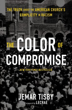 The Color of Compromise: The Truth ...