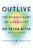 Workbook for Outlive
